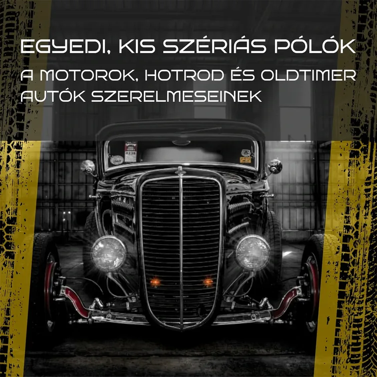 Egyedi hotrod és oldtimer autós pólók – klasszikus hotrod autó szemből