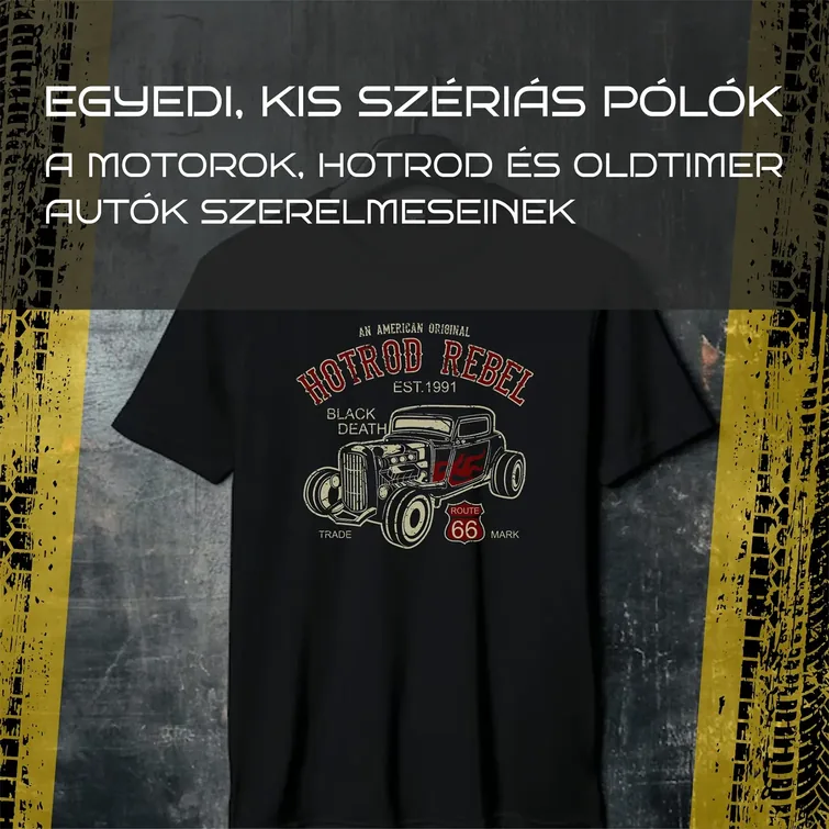 Hotrod Rebel mintás fekete férfi póló – egyedi, kis szériás nyomtatás