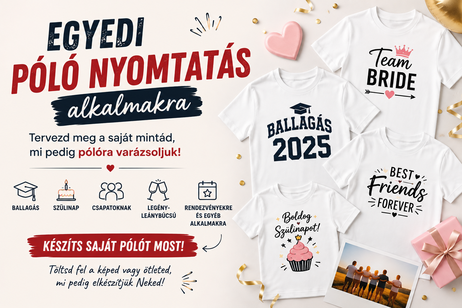 Egyedi póló nyomtatás alkalmakra - ballagás, szülinap, legénybúcsú, leánybúcsú