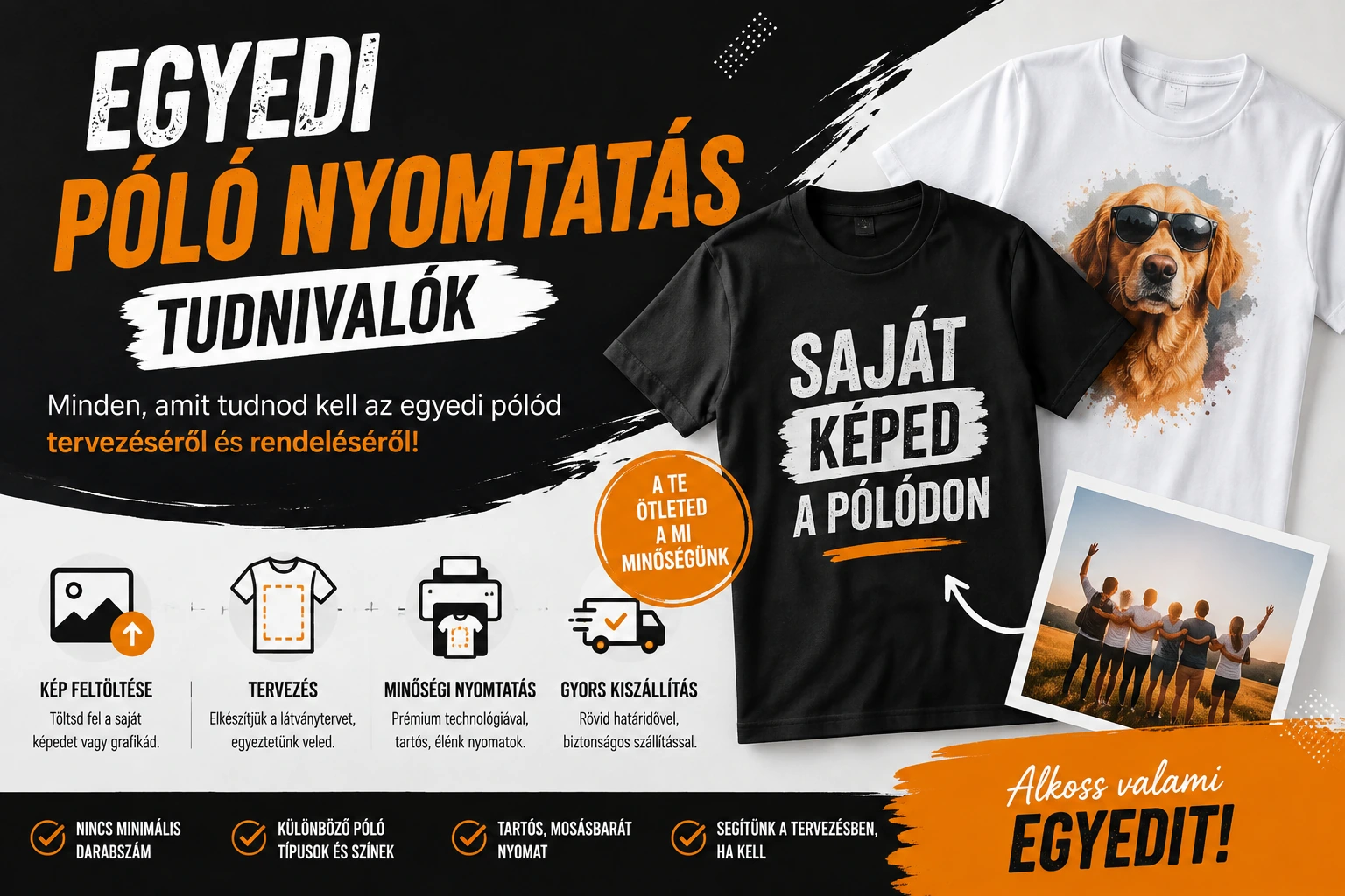 Egyedi póló nyomtatás tudnivalók - hozott pólóra, 1 darabtól, 24 órán belül, DTF technológia